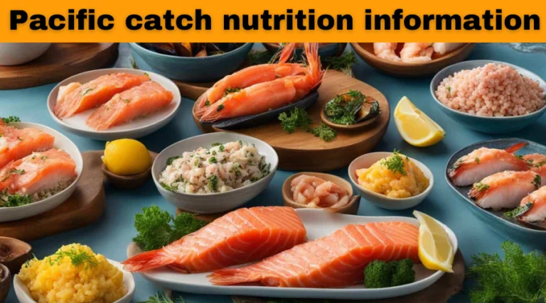 this image of the following article describes about the pacific catch nutrition information.